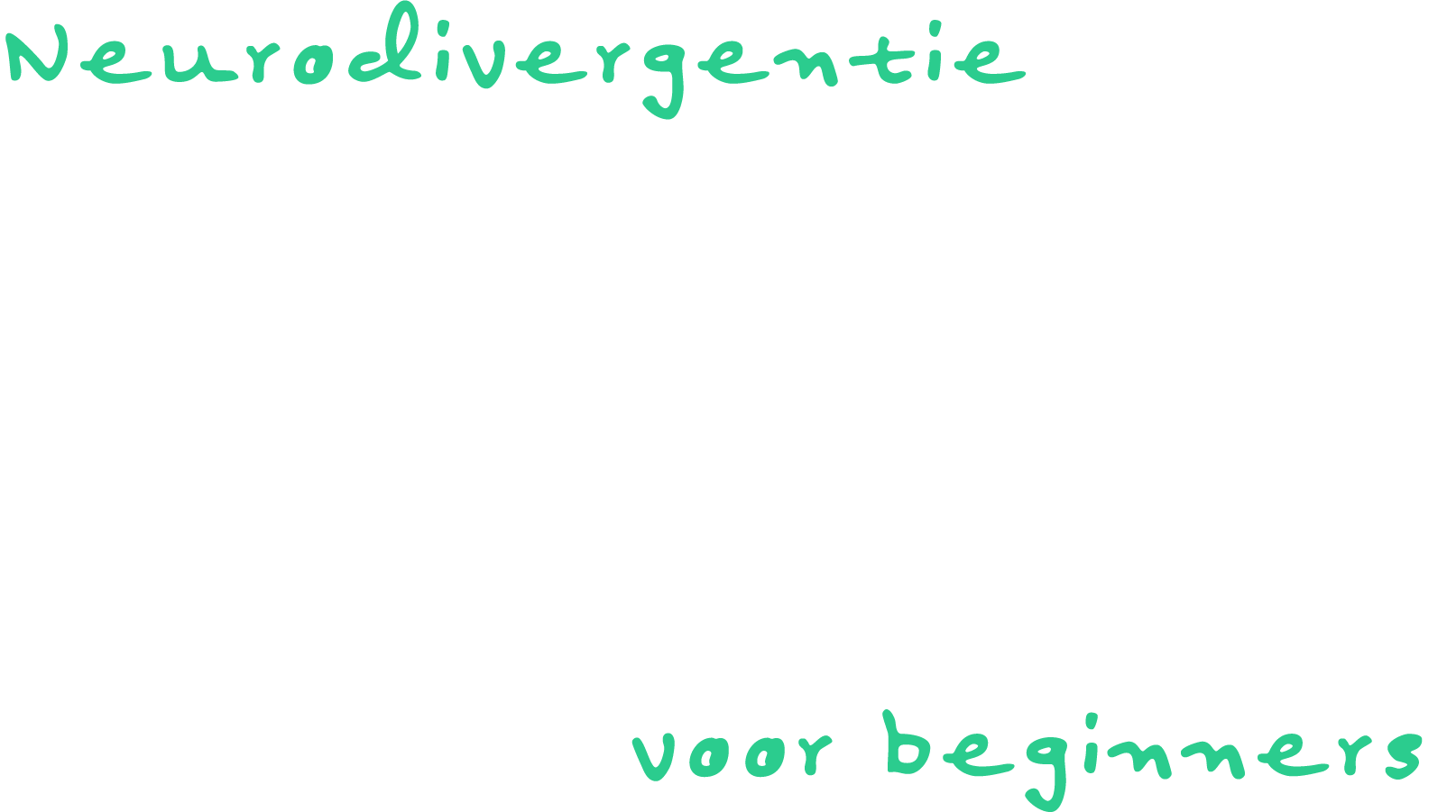 Neurodivergentie voor beginners